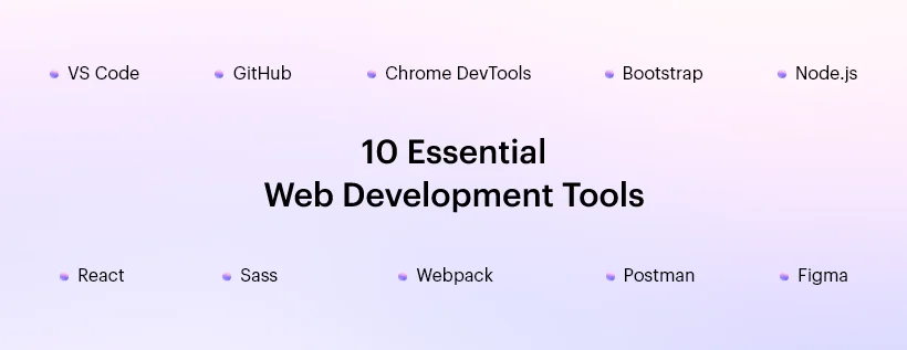 10 Essential Web Development Tools 10 Essential Web Development Tools