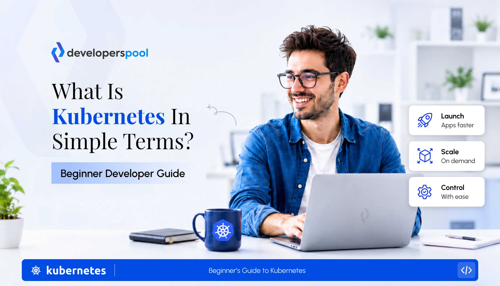 Kubernetes guide for developers